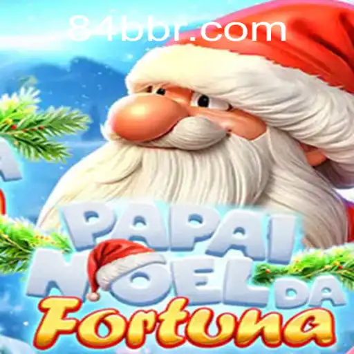 Explorando o Mundo de PapaiNoeldaFortuna: Um Fenômeno Inovador da 84BB.com
